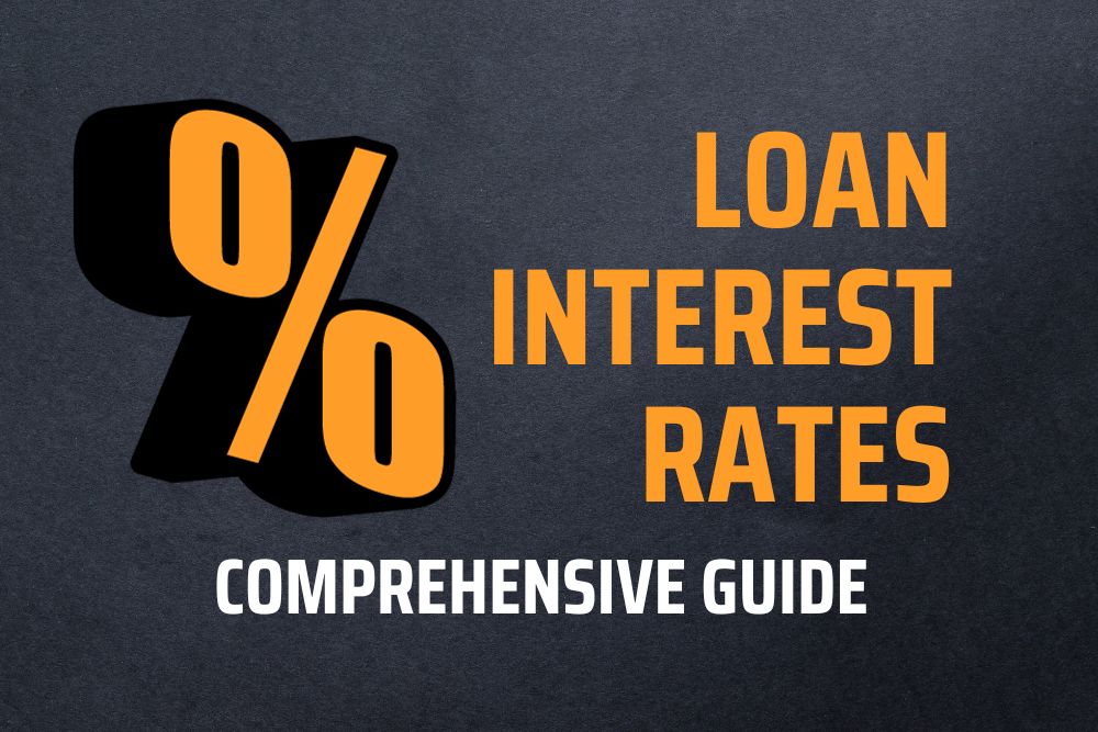 Loan interest rates guide